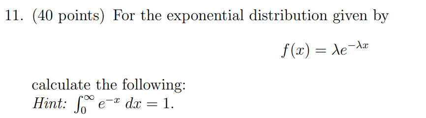 Solved 1. Find the failure distribution function F(t) 2. | Chegg.com