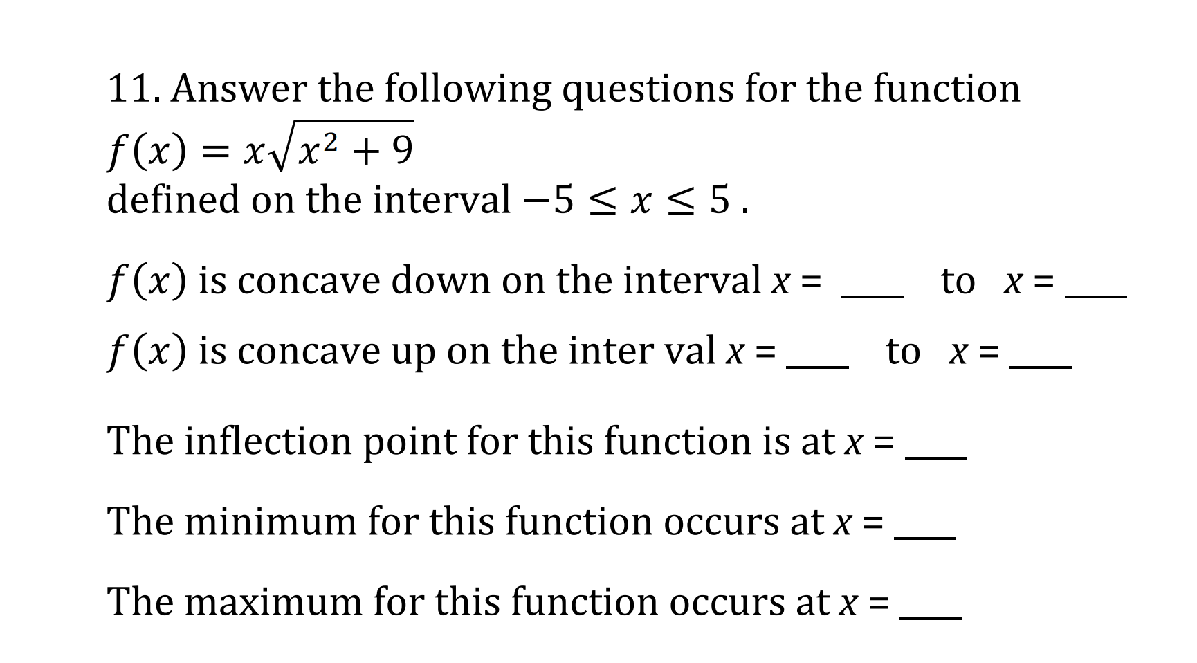 Solved 11. Answer the following questions for the function | Chegg.com