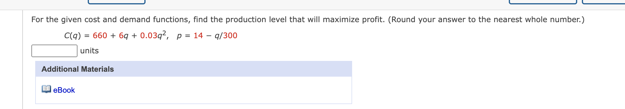 Solved For the given cost and demand functions, find the | Chegg.com