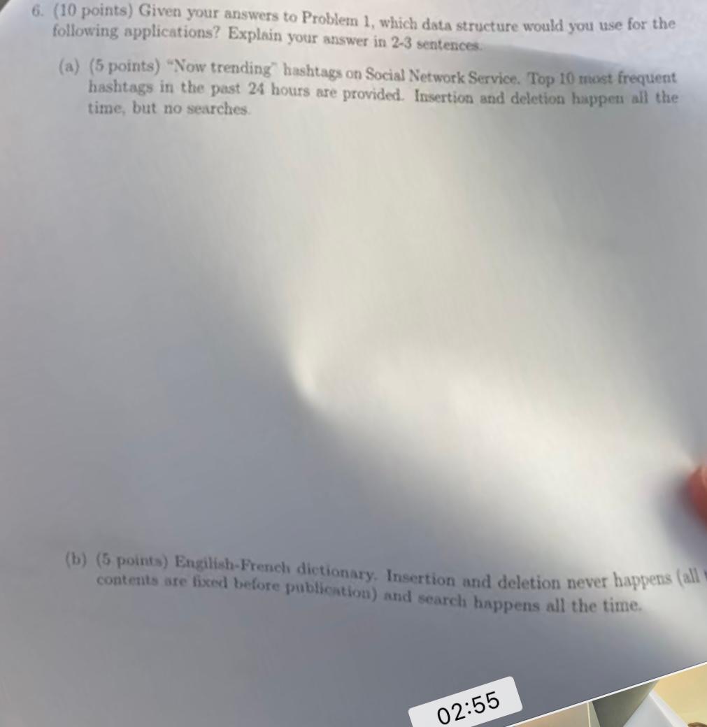 Solved 6. (10 Points) Given Your Answers To Problem 1, Which | Chegg.com