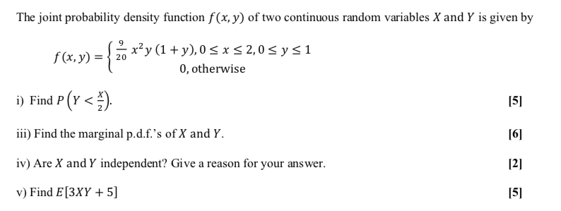 Solved The joint probability density function f(x, y) of two | Chegg.com