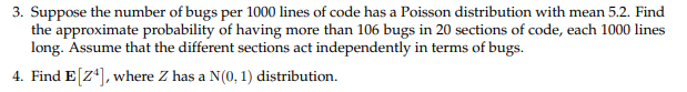 Solved 3. Suppose the number of bugs per 1000 lines of code | Chegg.com