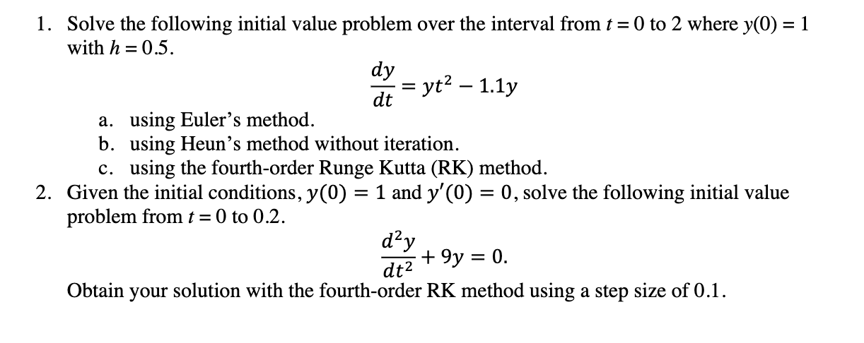 Solved 1 Solve The Following Initial Value Problem Over The 4145