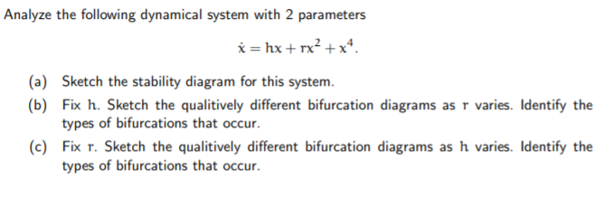 Solved Analyze The Following Dynamical System With 2 | Chegg.com