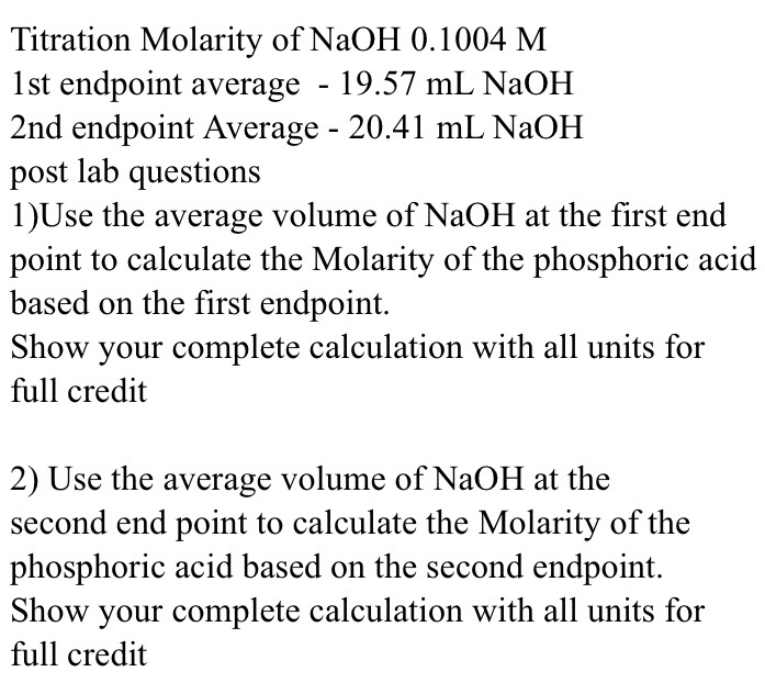 Titration Molarity of NaOH 0.1004 M 1st endpoint