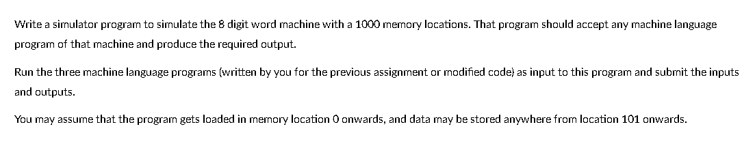 Solved Write a simulator program to simulate the 8 digit | Chegg.com