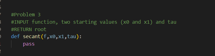 Solved Problem 3: Secant Method The secant method uses two | Chegg.com