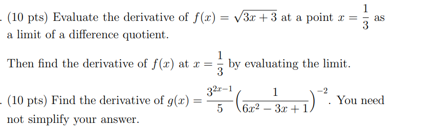 Solved (10 pts) Evaluate the derivative of f(x)=3x+3 at a | Chegg.com