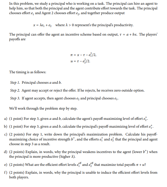 In this problem, we study a principal who is working | Chegg.com
