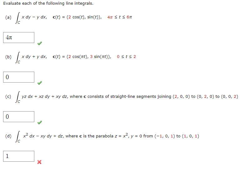 Solved Evaluate Each Of The Following Line Integrals A Chegg Com