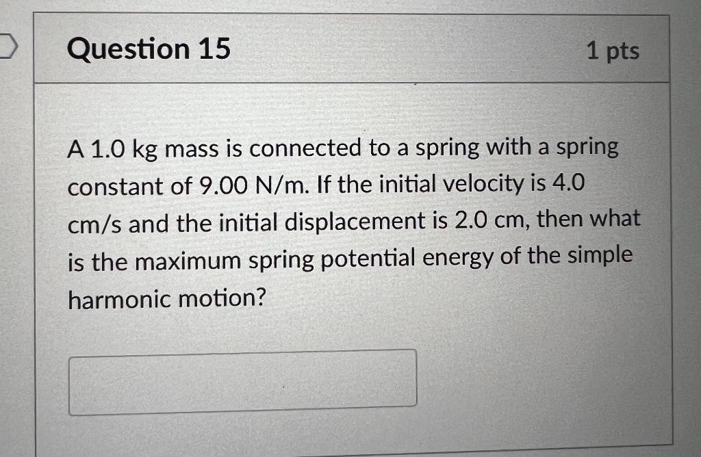 Solved A 1.0 kg mass is connected to a spring with a spring | Chegg.com
