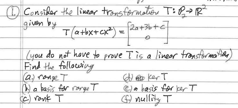 Solved given by +3+ c Consider the linear transformation T: | Chegg.com