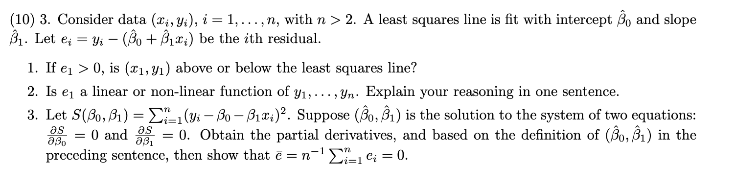 Solved (10) 3. Consider data (xi,yi),i=1,…,n, with n>2. A | Chegg.com