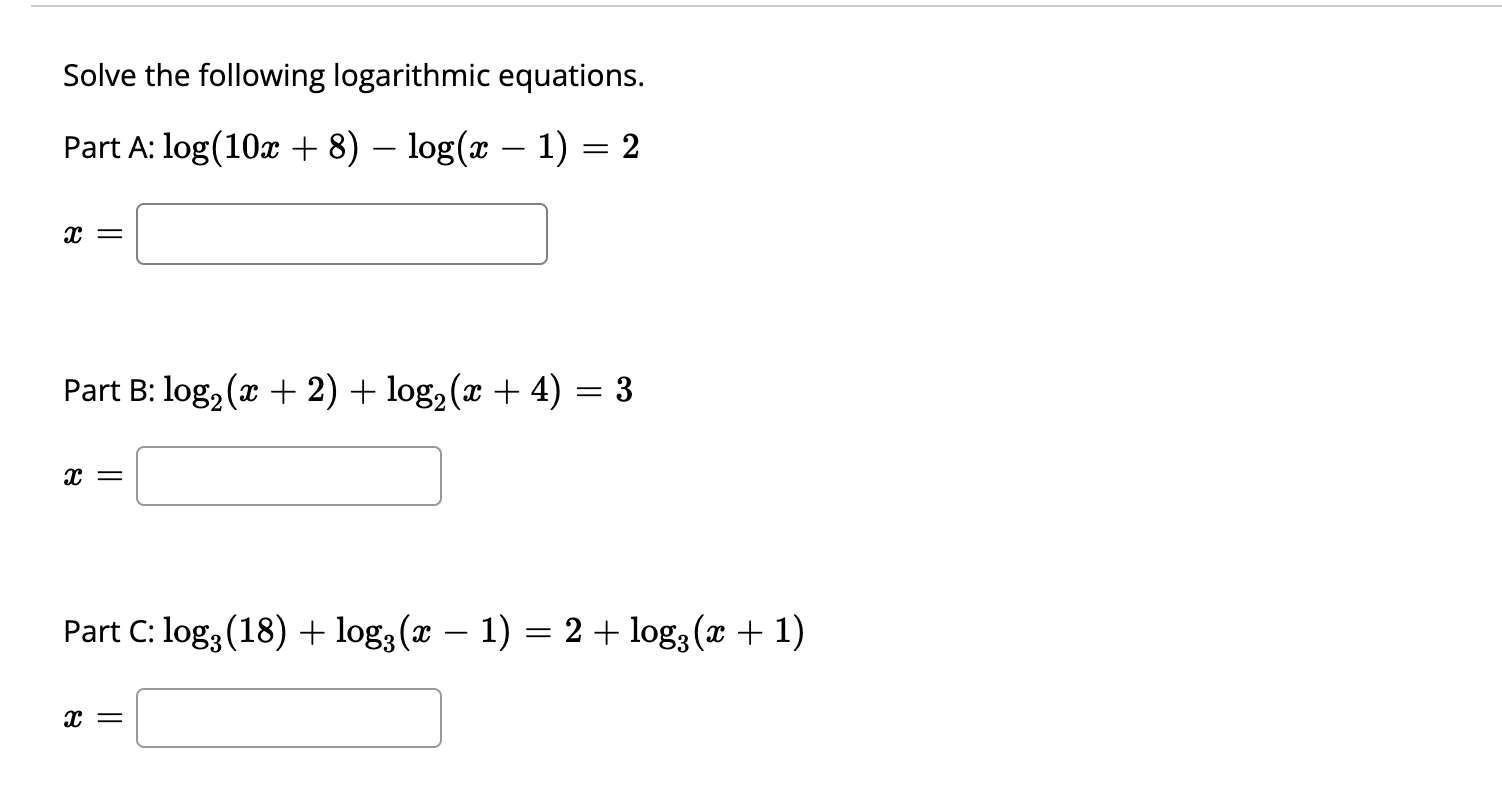 Solved Solve the following logarithmic equations. Part A: | Chegg.com