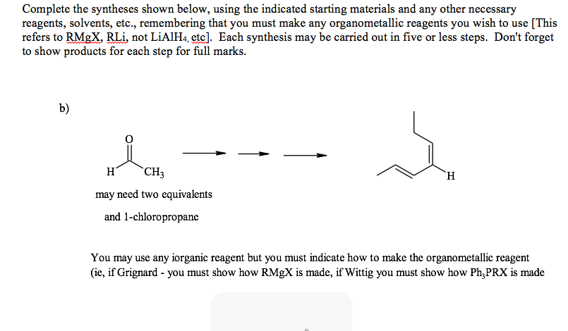 Solved Complete The Syntheses Shown Below, Using The | Chegg.com