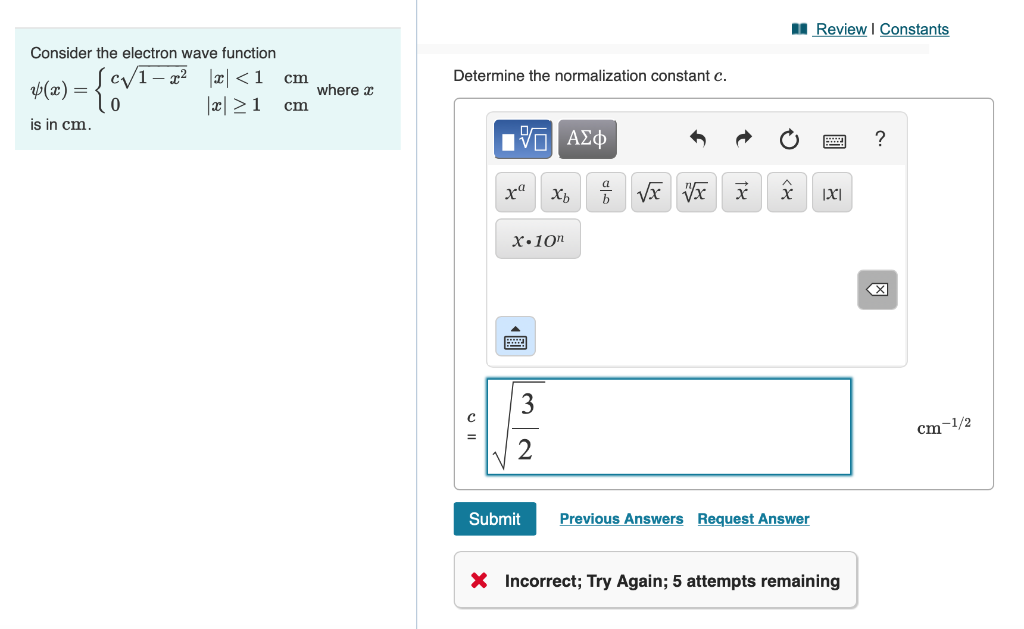 Solved 1 Review | Constants Determine the normalization | Chegg.com