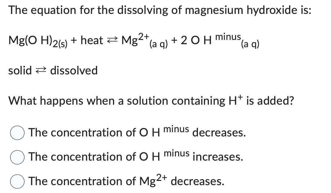 Solved The equation for the dissolving of magnesium