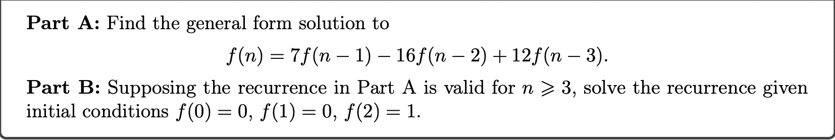 Solved Part A: Find the general form solution to | Chegg.com