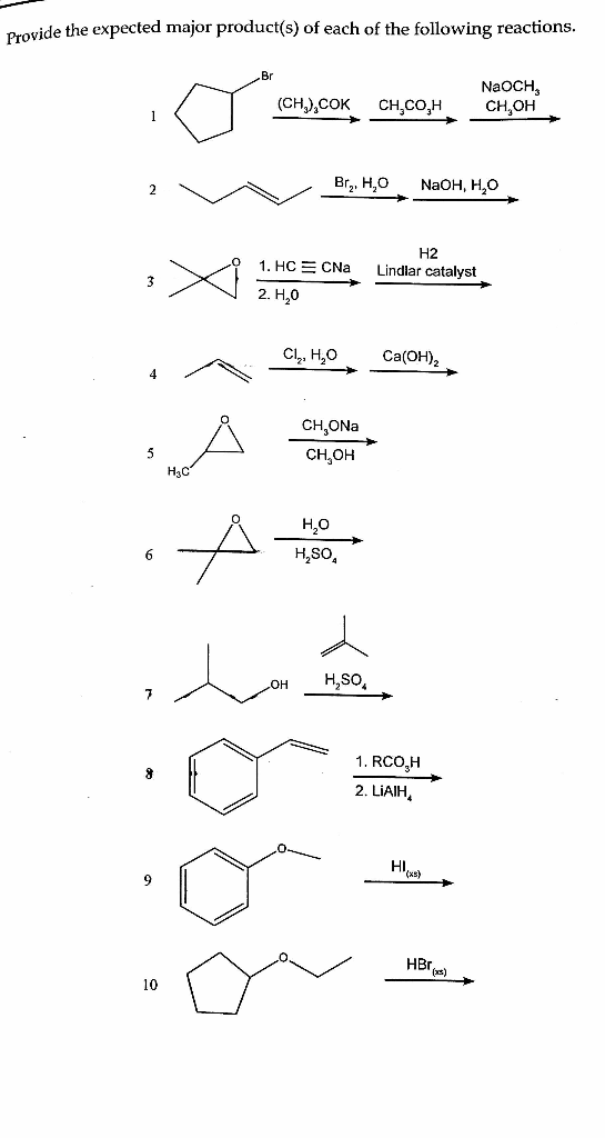 Solved Ovide The Expected Major Product S Of Each Of The Chegg Com