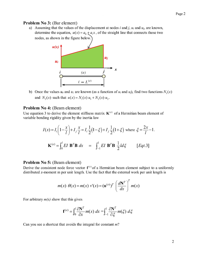 Solved Problem No 1: (Bar element) Using the expression | Chegg.com