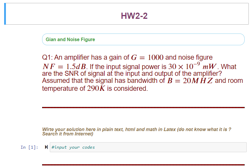Solved HW2-2 Gian and Noise Figure Q1: An amplifier has a | Chegg.com