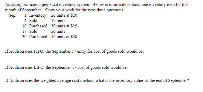 Addison, Inc. uses a perpetual inventory system.