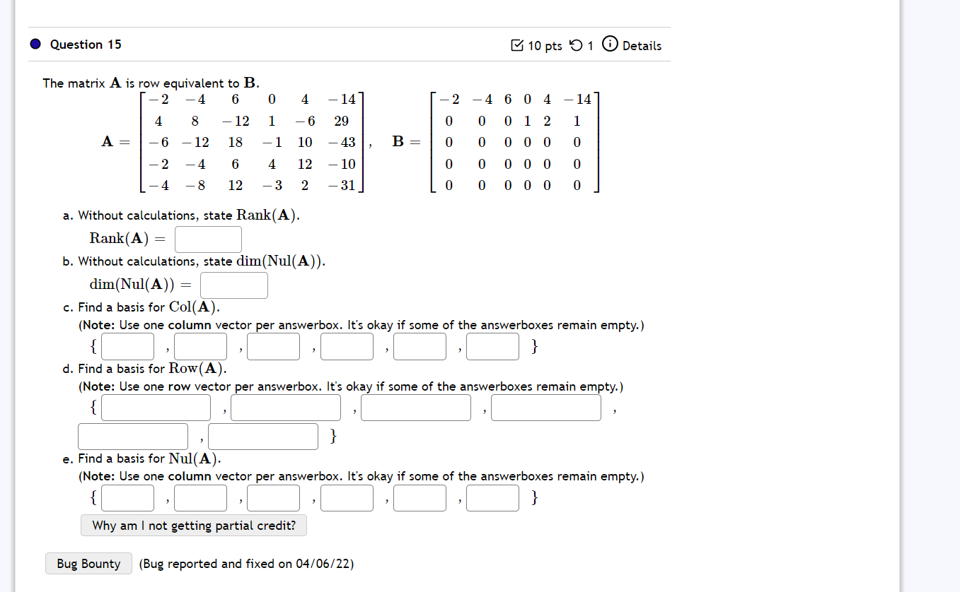Solved The matrix A is row equivalent to B. | Chegg.com
