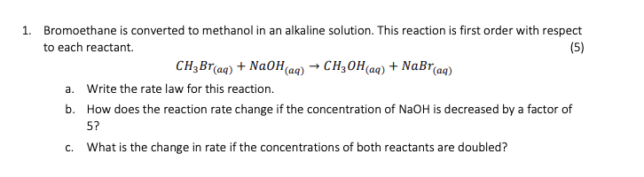 Solved Bromoethane is converted to methanol in an alkaline | Chegg.com