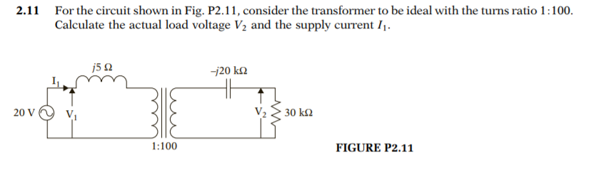 Solved For the circuit shown in Fig. P2.11, consider the | Chegg.com