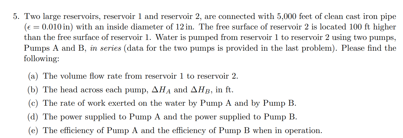 Solved 5. Two Large Reservoirs, Reservoir 1 And Reservoir 2, | Chegg.com