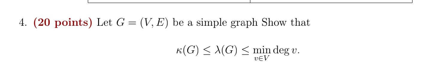 Solved 4. (20 points) Let G = (V, E) be a simple graph Show | Chegg.com