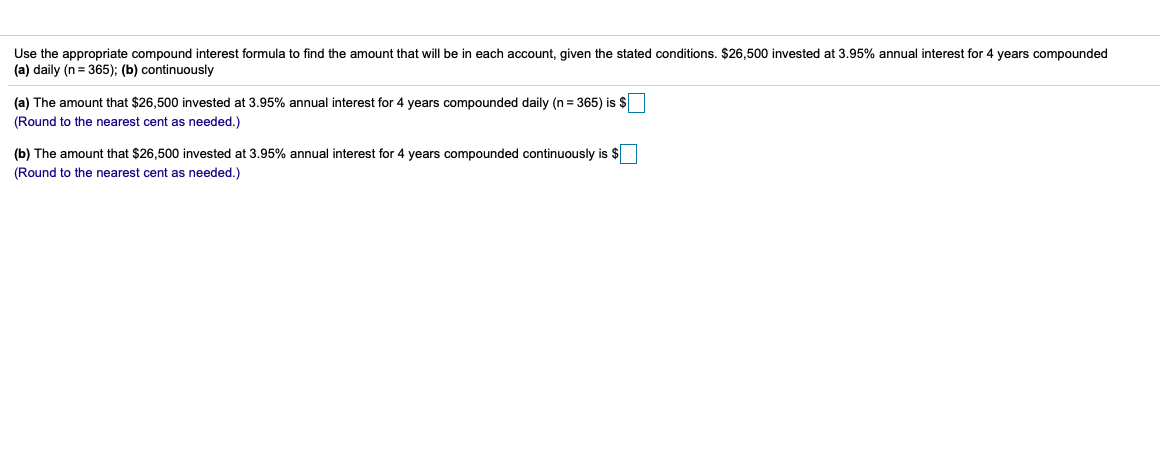 Solved Use the appropriate compound interest formula to find | Chegg.com