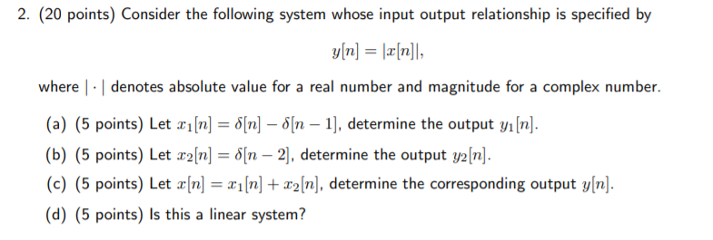 Solved 2. (20 points) Consider the following system whose | Chegg.com
