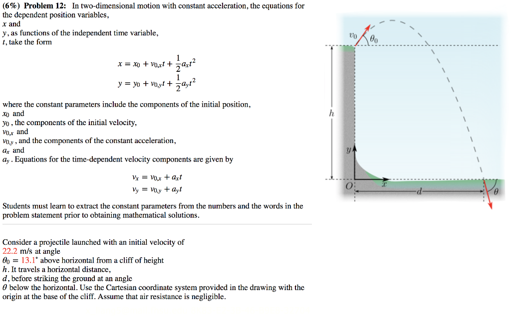 Solved (6) Problem 12 In twodimensional motion with