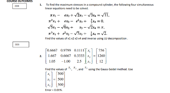 Solved To find the maximum stresses in a compound cylinder, | Chegg.com