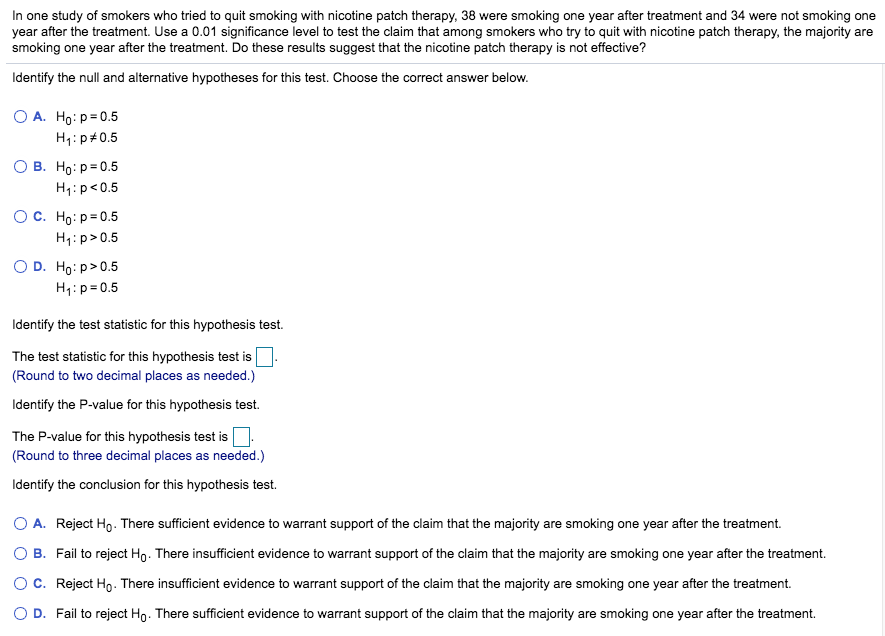 Solved In one study of smokers who tried to quit smoking