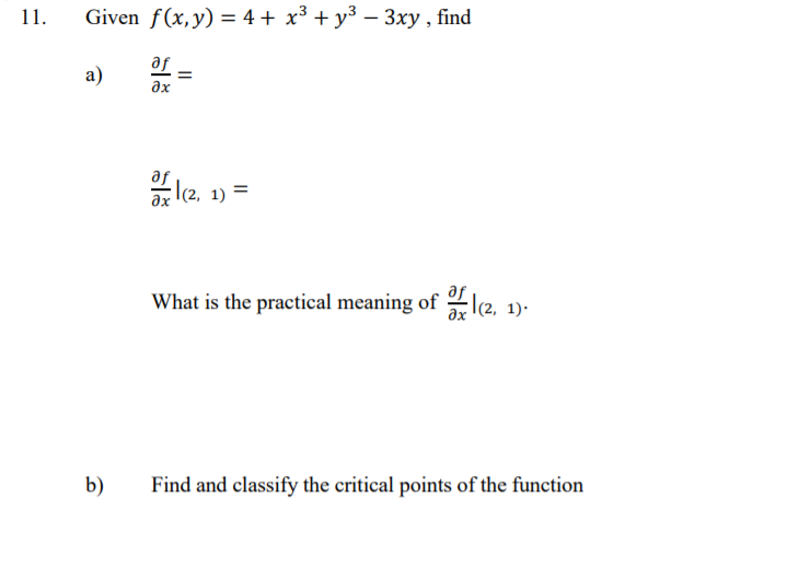 Solved 11 Given F X Y 4 X3 Y3 3xy Find A Af Ax Chegg Com