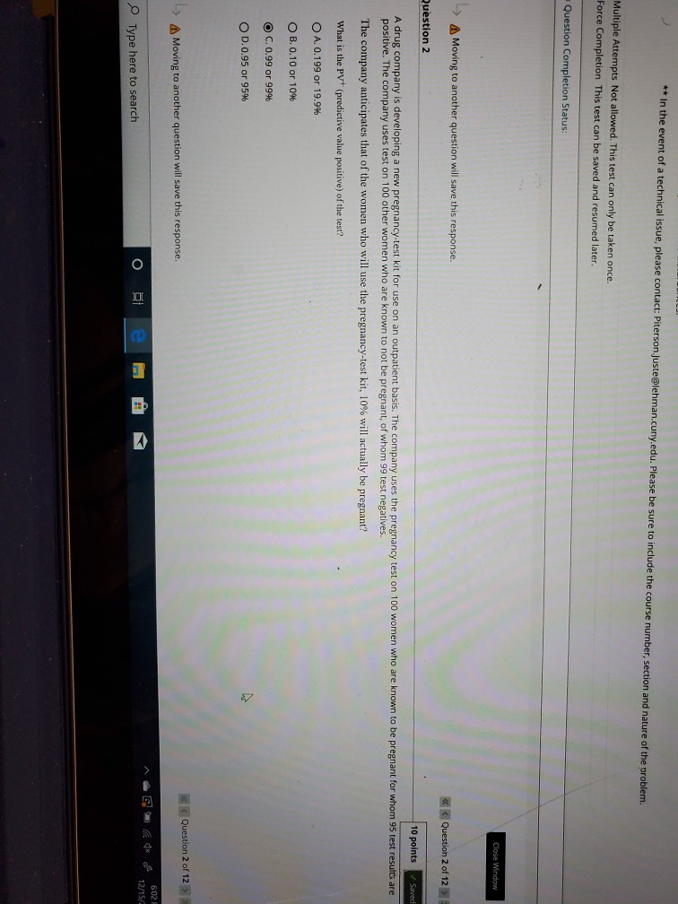 Solved ** In the event of a technical issue, please contact