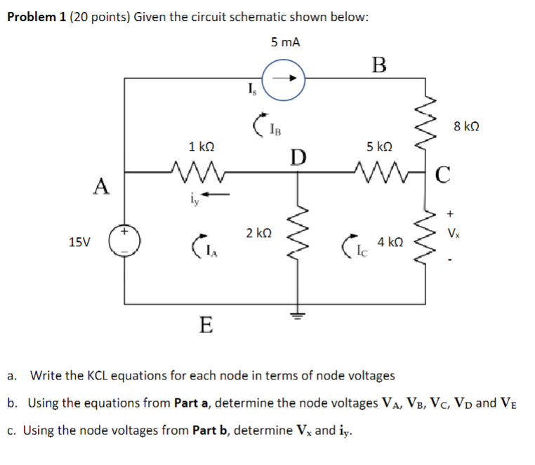 Solved Problem 1 (20 points) Given the circuit schematic | Chegg.com