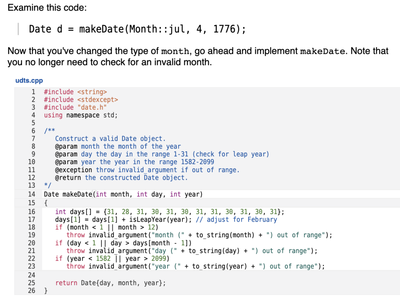 Solved Examine this code: Date d= makeDate (Month::jul, 4, | Chegg.com