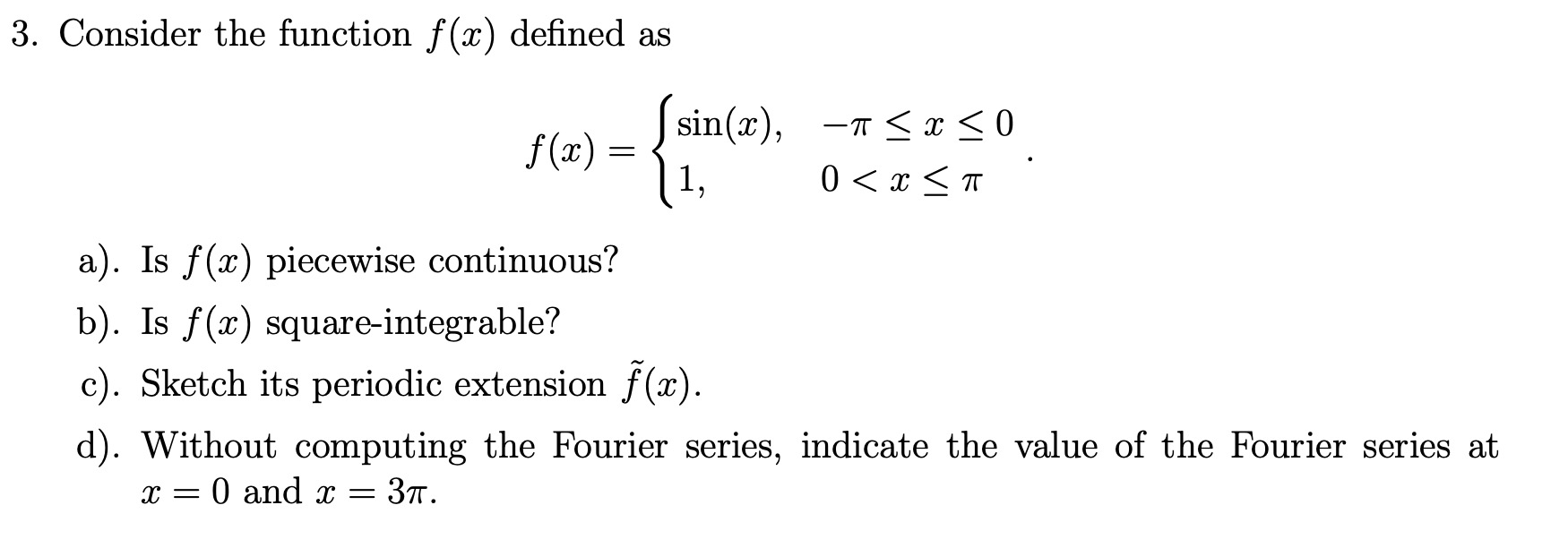 Solved 3 Consider The Function F X Defined As F X {if