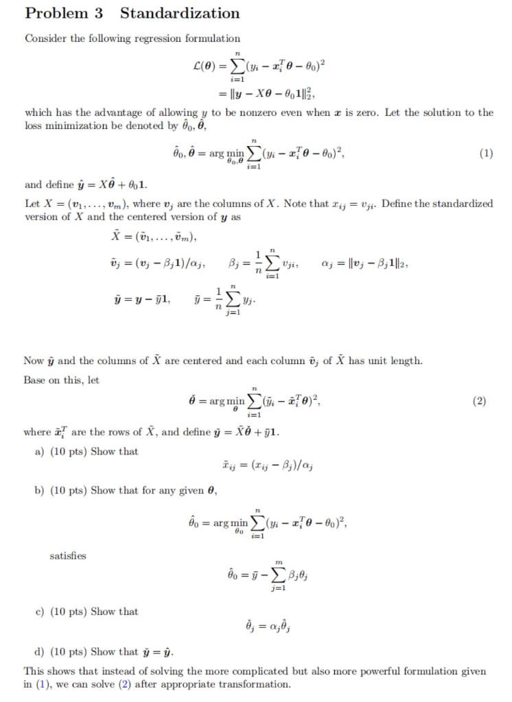 Problem 3 Standardization Consider the following | Chegg.com