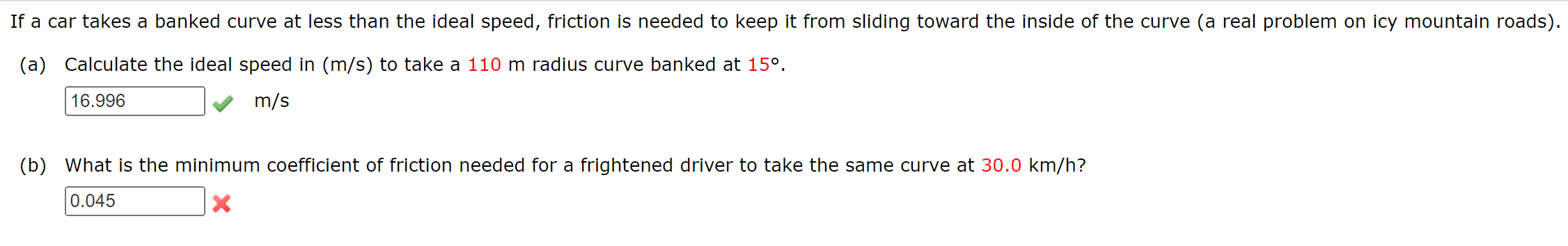 Solved If a car takes a banked curve at less than the ideal | Chegg.com