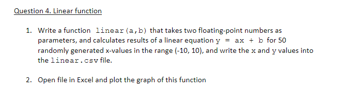 Solved Question 4. Linear function 1. Write a function | Chegg.com