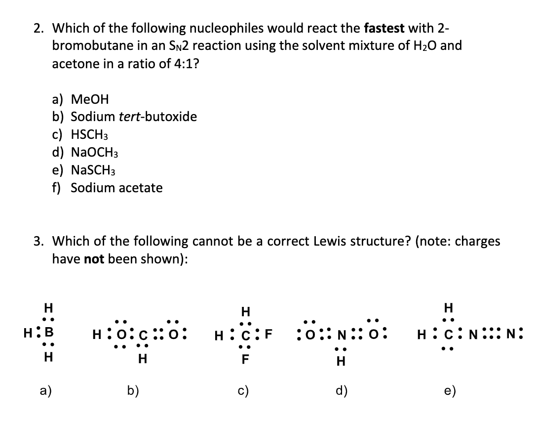 Solved 2. Which of the following nucleophiles would react | Chegg.com