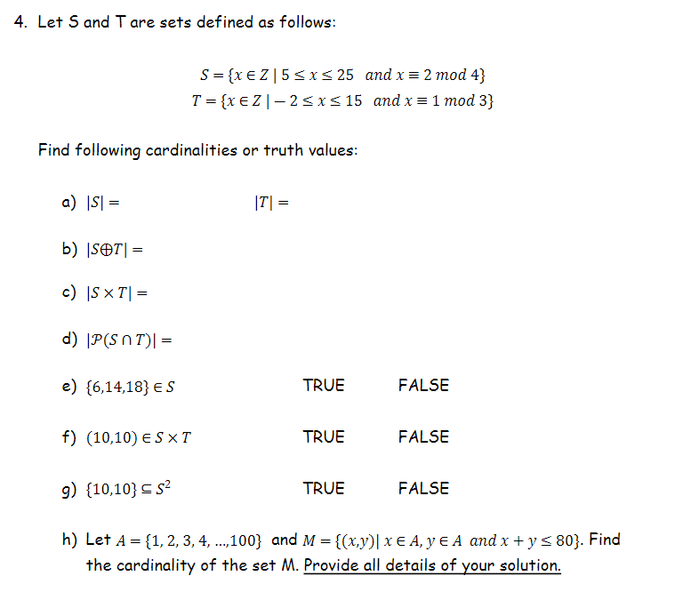 Solved 4. Let S and T are sets defined as follows: S = {xe | Chegg.com