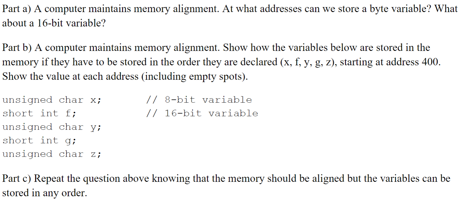 Solved Part A) A Computer Maintains Memory Alignment. At | Chegg.com