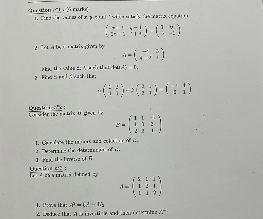 1. Find the values of \( x, y, z \) ant \( t \) witch satisfy the matrix equation
\[
\left(\begin{array}{cc}
x+1 & y-1 \\
2 z