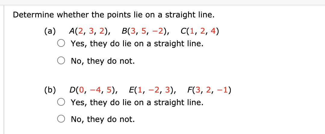 Solved Determine Whether The Points Lie On A Straight Line. | Chegg.com