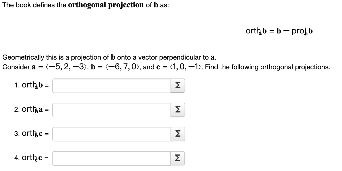 Solved The Book Defines The Orthogonal Projection Of B As: | Chegg.com